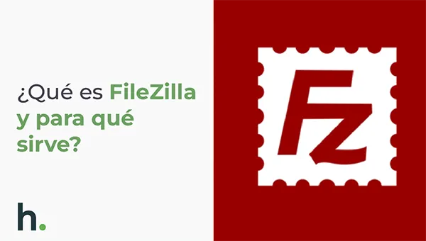 Qué es el cliente ftp FileZilla