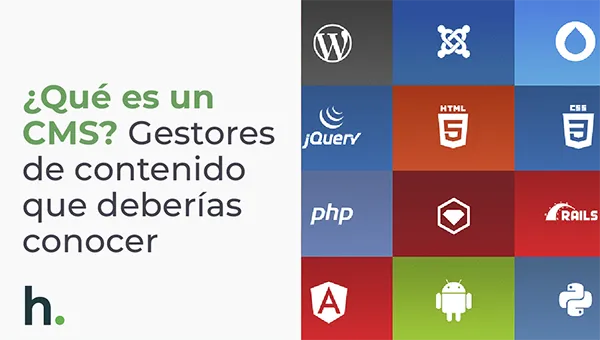 Gestores de contenido CMS que deberías conocer